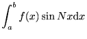 $\displaystyle \int_a^b f(x)\sin Nx \mathrm{d}x$